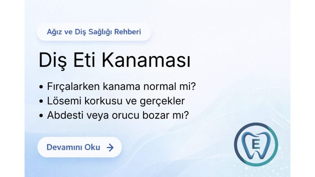 Sakarya Elbirlik Diş Polikliniği tarafından hazırlanan diş eti kanaması nedenleri ve sağlığı koruyucu önlemler hakkında bilgilendirme görseli.