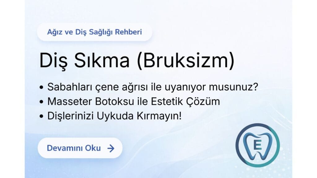 Sakarya Elbirlik Diş Polikliniği tarafından hazırlanan diş sıkma (bruksizm) belirtileri, çene ağrısı ve diş sağlığını koruyucu yöntemler hakkında bilgilendirme görseli.
